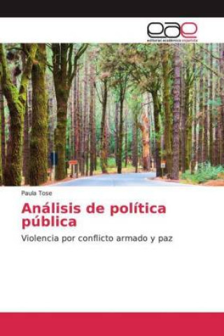 Knjiga Análisis de política pública Paula Tose