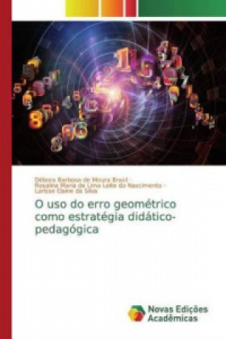 Książka O uso do erro geométrico como estratégia didático-pedagógica Rosalina Maria de Lima Leite do Nascimento