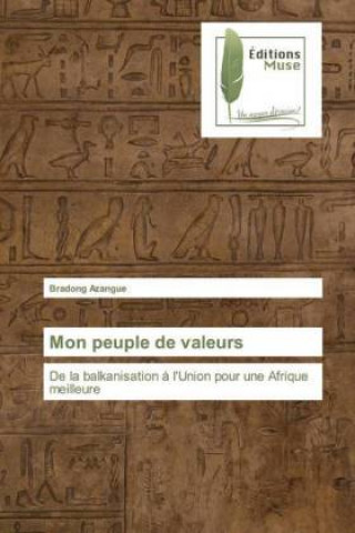 Knjiga Mon peuple de valeurs Bradong Azangue
