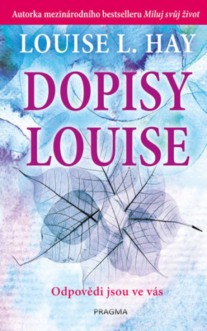 Kniha Dopisy Louise Louise L. Hay