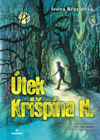 Book Útek Krišpína N. Ivona Březinová