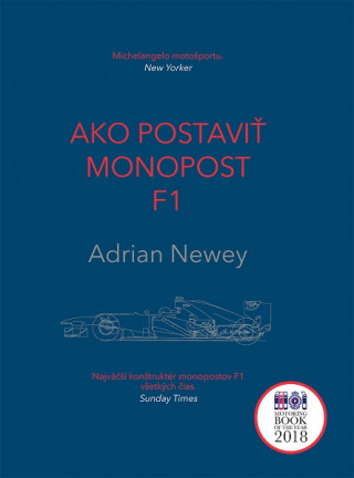 Knjiga Ako postaviť monopost F1 Adrian Newey