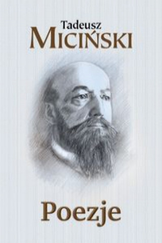 Könyv Poezje Miciński Tadeusz