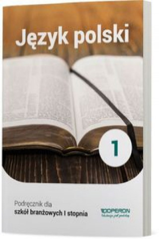 Книга Język polski 1 Podręcznik dla szkoły branżowej I stopnia Chuderska Barbara