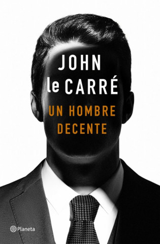 Книга UN HOMBRE DECENTE JOHN LE CARRE