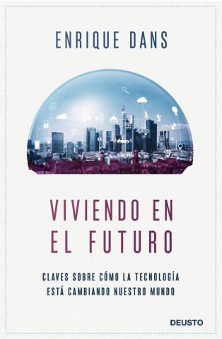 Książka VIVIENDO EN EL FUTURO ENRIQUE DANS