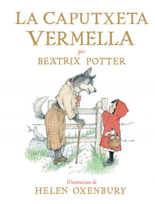 Kniha LA CAPUTXETA VERMELLA Beatrix Potter