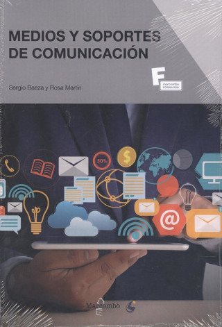 Livre MEDIOS Y SOPORTES DE COMUNICACION DE MARKETING Y PUBLICIDAD SERGIO BAEZA