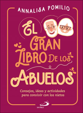 Книга EL GRAN LIBRO DE LOS ABUELOS ANNALISA POMILIO