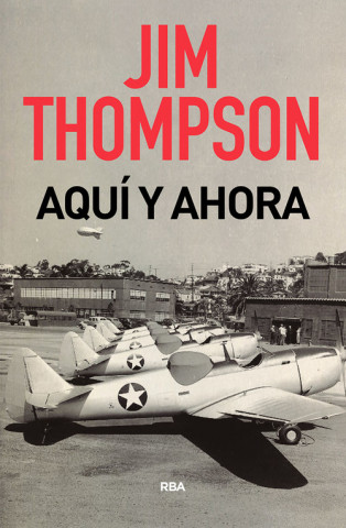 Kniha AQUÍ Y AHORA JIM THOMPSON