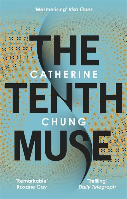Knjiga Tenth Muse Catherine Chung