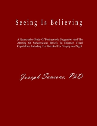 Knjiga Seeing Is Believing Joseph Sansone