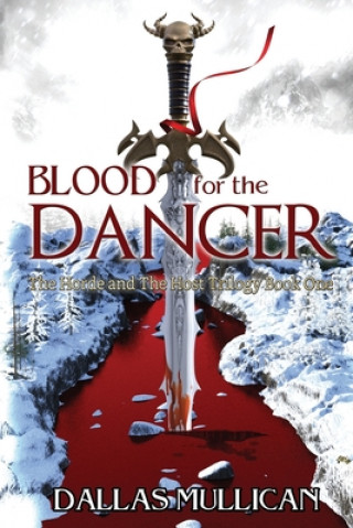 Libro Blood for the Dancer Dallas Mullican