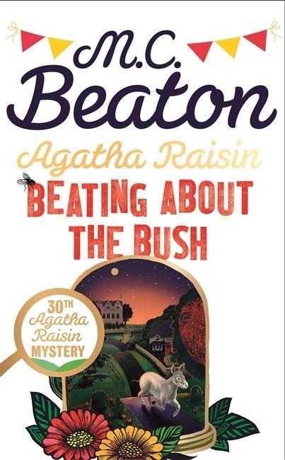 Книга Agatha Raisin: Beating About the Bush 