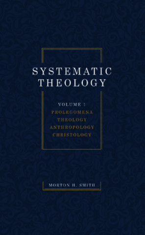 Książka Systematic Theology, Volume One 