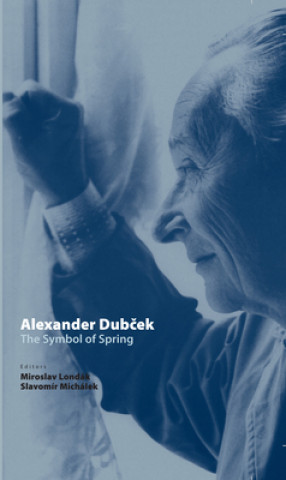 Kniha Alexander Dubcek Miroslav Londák