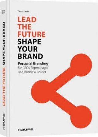 Книга Lead the Future - Shape your Brand 