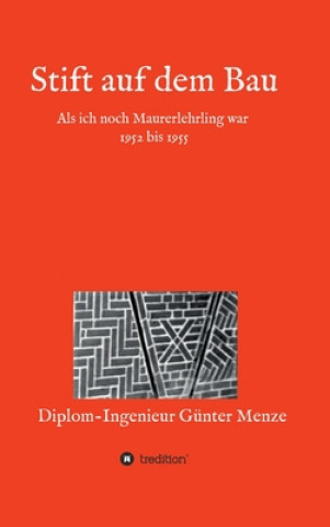 Книга Stift auf dem Bau Gunter Menze