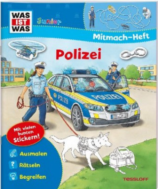 Könyv WAS IST WAS Junior Mitmach-Heft. Polizei Tatjana Marti