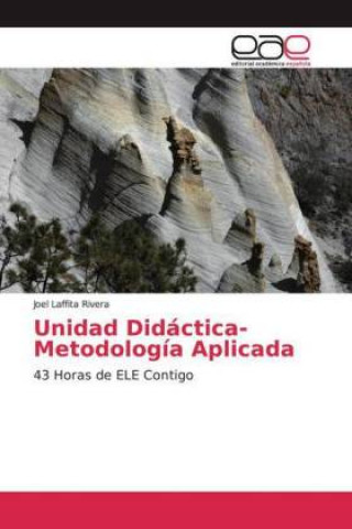 Книга Unidad Didáctica-Metodología Aplicada Joel Laffita Rivera