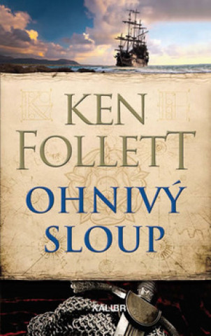 Knjiga Ohnivý sloup Ken Follett