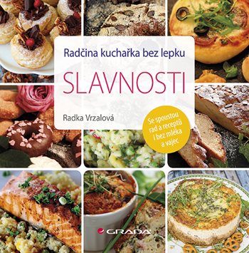 Book Radčina kuchařka bez lepku Slavnosti Radka Vrzalová