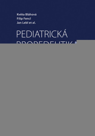 Книга Pediatrická propedeutika Filip Fencl