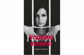Kniha Vražedná nenávist Zuzana Francková