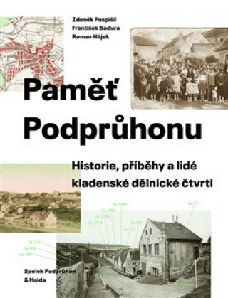 Book Paměť Podprůhonu Zdeněk Pospíšil