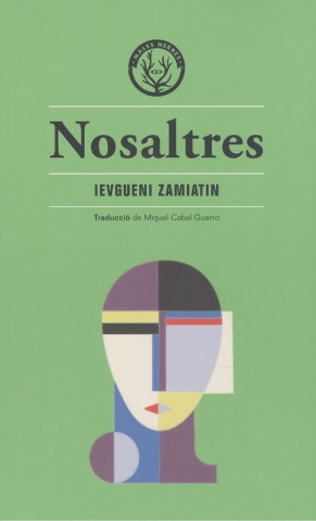 Knjiga NOSALTRES IEVGUENI ZAMIATIN