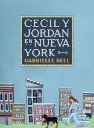 Книга CECIL Y JORDAN EN NUEVA YORK GABRIELLE BELL