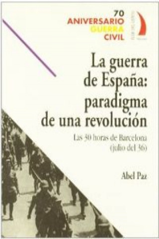 Buch GUERRA DE ESPAÑA PARADIGMA ABEL PAZ