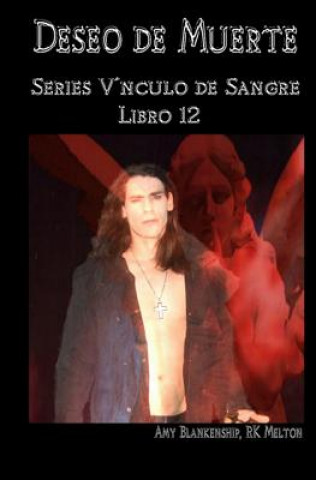Kniha Deseo de Muerte Arturo Juan Rodriguez Sevilla