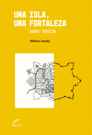 Książka Una isla, una fortaleza HELENE GAUDY