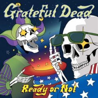 Book Ready Or Not Grateful Dead