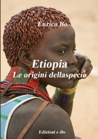 Könyv Etiopia - Le origini della specie 