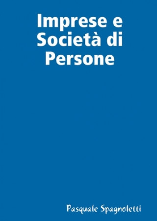 Boek Imprese e Societa di Persone Pasquale Spagnoletti