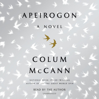Audio Apeirogon: A Novel Colum McCann