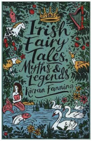Knjiga Irish Fairy Tales, Myths and Legends 