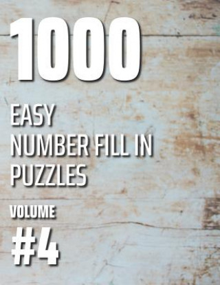 Książka 1000 Easy Number Fill In Puzzles Volume #4 Nilo Ballener