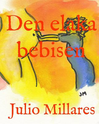 Kniha Den elaka bebisen Julio Millares