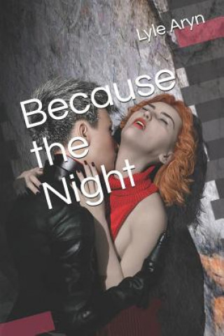 Carte Because the Night Lyle Aryn