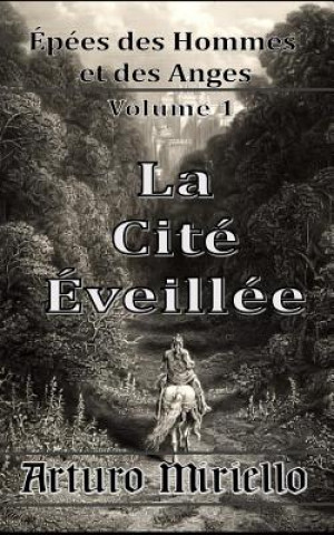 Knjiga La Cité Éveillée Arturo Miriello