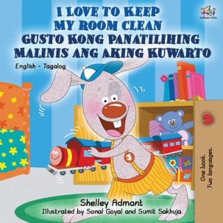 Könyv I Love to Keep My Room Clean Gusto Kong Panatilihing Malinis ang Aking Kuwarto Kidkiddos Books
