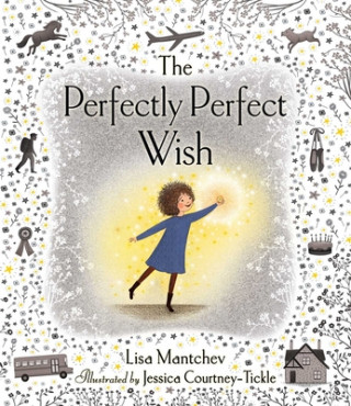 Kniha Perfectly Perfect Wish Lisa Mantchev