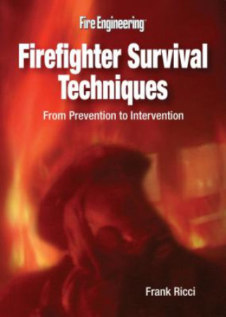 Film Firefighter Survival Techniques Frank Ricci