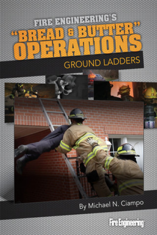 Film Bread & Butter Operations - Ground Ladders Mike Ciampo