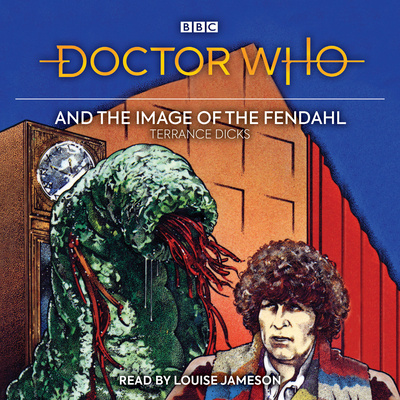 Hanganyagok Doctor Who and the Image of the Fendahl Terrance Dicks