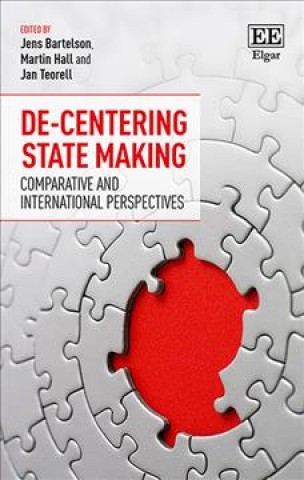 Buch De-Centering State Making Jens Bartelson