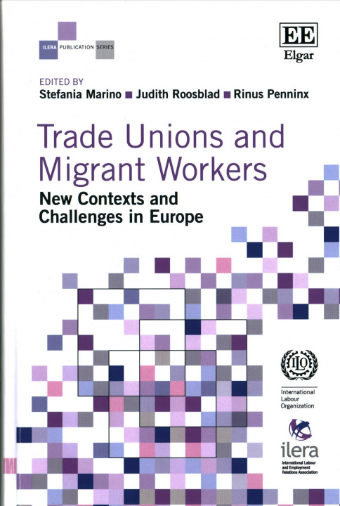 Knjiga Trade Unions and Migrant Workers Stefania Marino